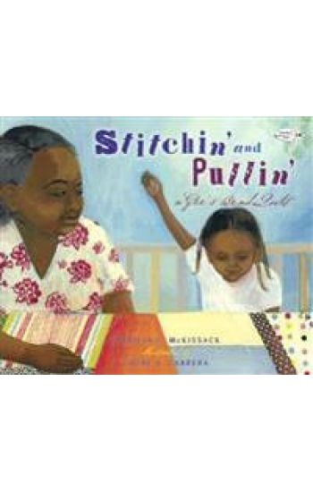 Stitchin' and Pullin': A Gee's Bend Quilt