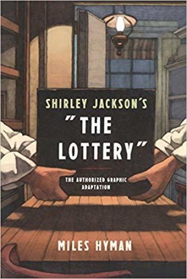Shirley Jackson's "The Lottery: The Authorized Graphic Adaptation