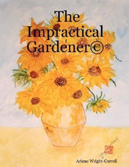 The Impractical Gardener (c)