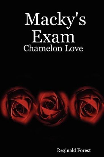 Macky's Exam: Chamelon Love