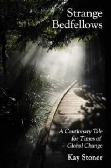 Strange Bedfellows - A Cautionary Tale for Times of Global Change