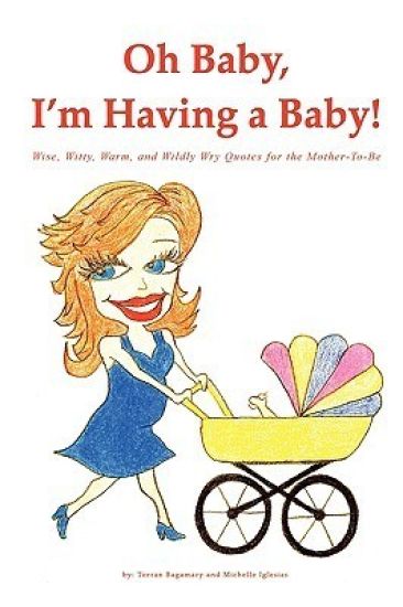 Oh Baby, I'm Having a Baby!