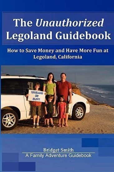 The Unauthorized Legoland Guidebook