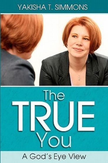 The True You: A God's Eye View