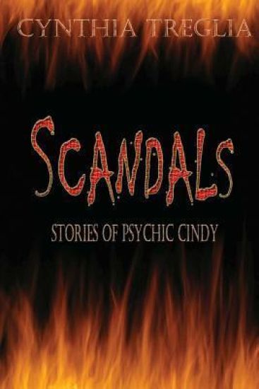 Scandals: stories of Psychic Cindy