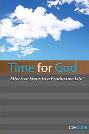 Time for God: Effective Steps to a Productive Life