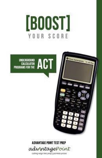 Boost Your Score: Underground Calculator Programs for the ACT Test