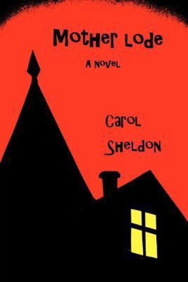 Mother Lode: a historical novel