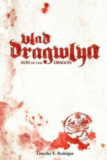 Vlad Dragwlya: Son of the Dragon