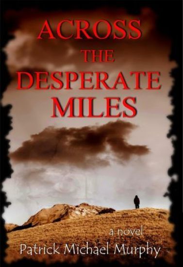 Across the Desperate Miles