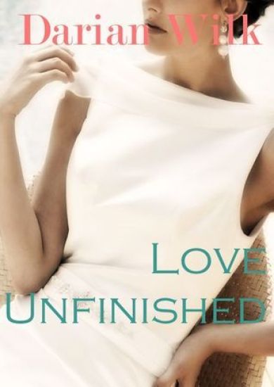 Love Unfinished