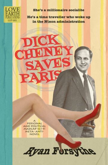 Dick Cheney Saves Paris