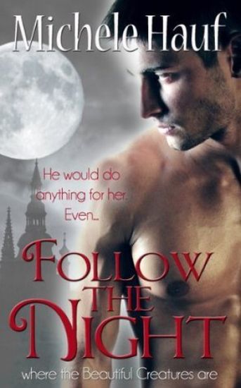 Follow the Night