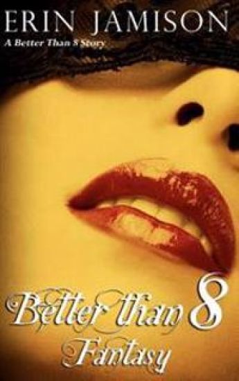 Better Than 8 Fantasy