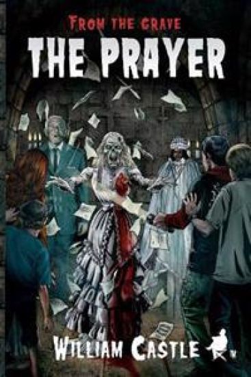 From the Grave: The Prayer
