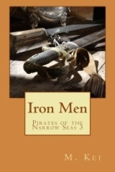 Pirates of the Narrow Seas 3: Iron Men
