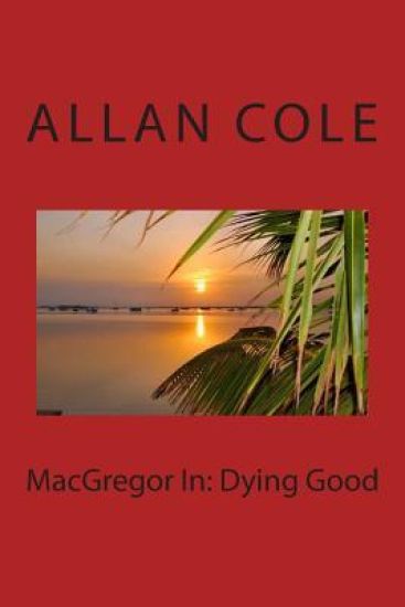 MacGregor in: Dying Good
