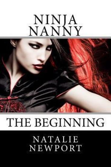 Ninja Nanny: The Beginning
