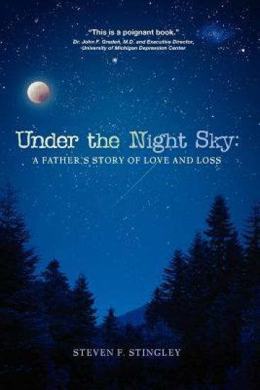 Under the Night Sky: A Father's Story of Love and Loss