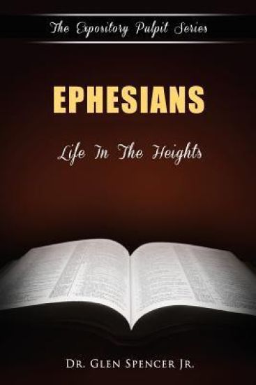 Ephesians: Life In The Heights