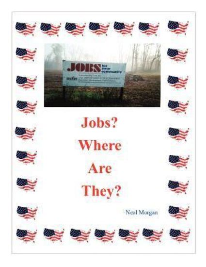 Jobs Where Are They?