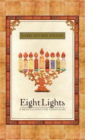 Eight Lights: Eight Meditations for Chanukah
