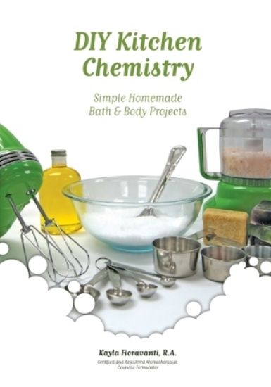 DIY Kitchen Chemistry: Simple Homemade Bath & Body Projects