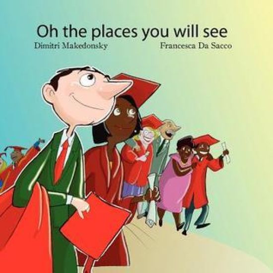 Oh the Places You Will See!