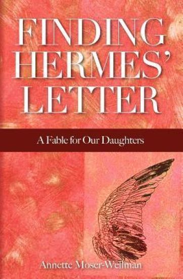 Finding Hermes' Letter: A Fable for Our Daughters