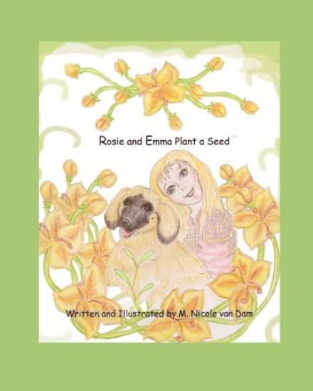 Rosie and Emma Plant a Seed