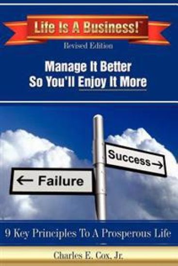 Life Is A Business!