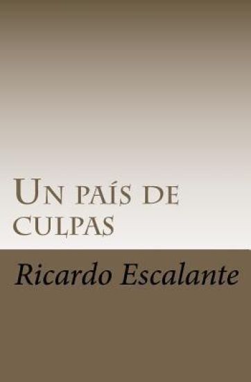 Un País de Culpas