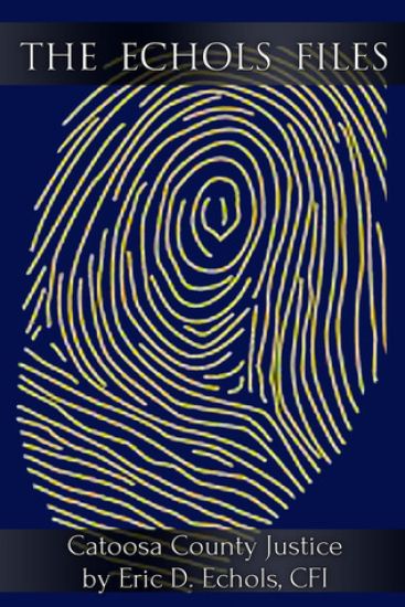 The Echols Files: Catoosa County Justice
