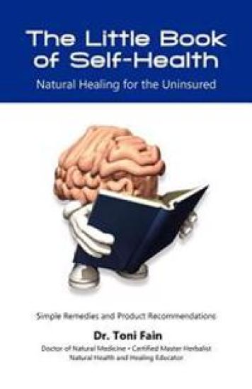 The Little Book of Self-Health: Natural Healing for the Uninsured