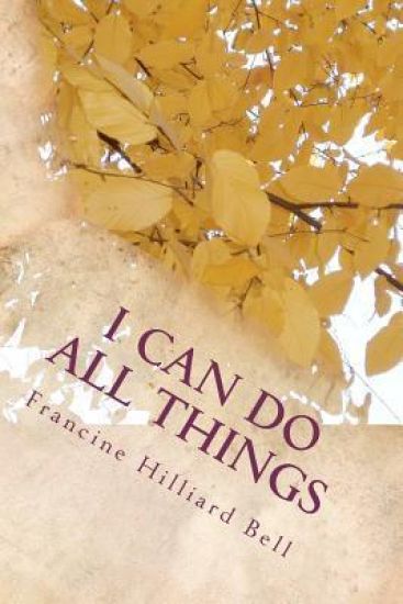 I Can Do All Things: 21 Day Devotional for People with Disabilities