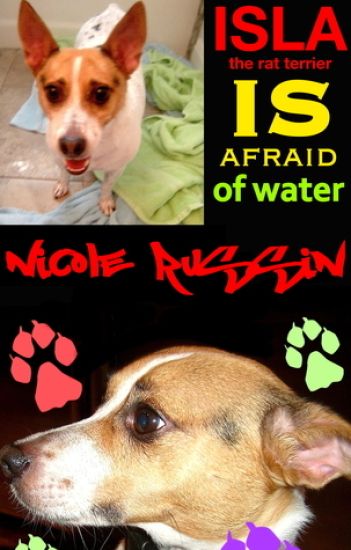 Isla the Rat Terrier Is Afraid of Water
