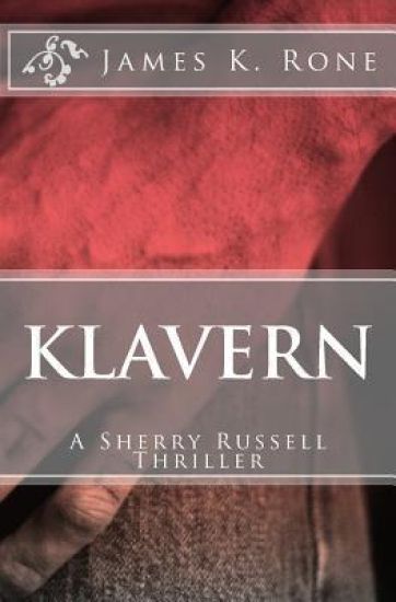 Klavern: A Sherry Russell Thriller