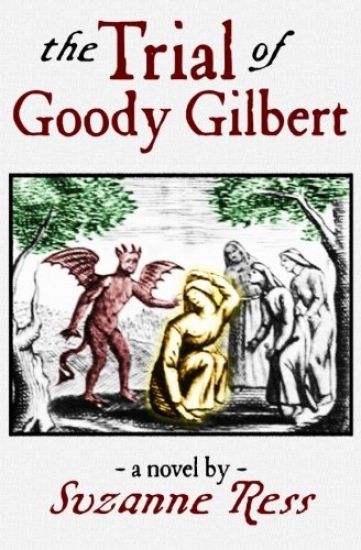 The Trial of Goody Gilbert
