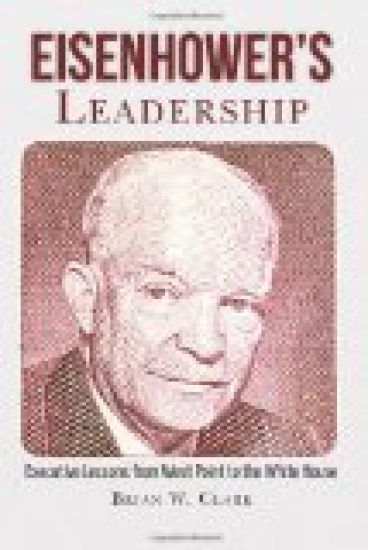 Eisenhower's Leadership: Executive Lessons from West Point to the White House