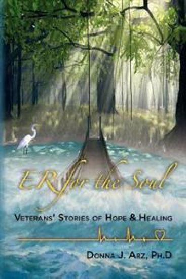 Er for the Soul: Veterans Stories of Hope and Healing