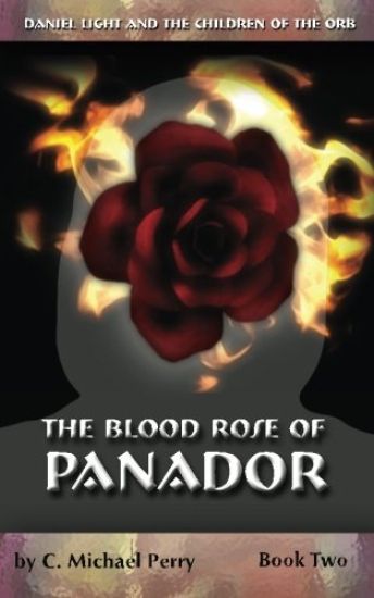 The Blood Rose of Panador: Book Two