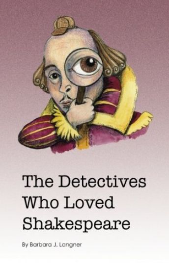 The Detectives Who Loved Shakespeare