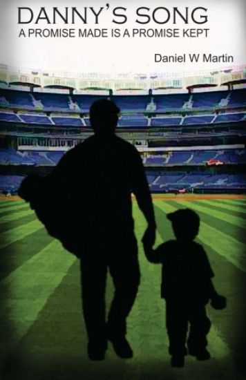 Danny's Song: A Promise Made Is a Promise Kept