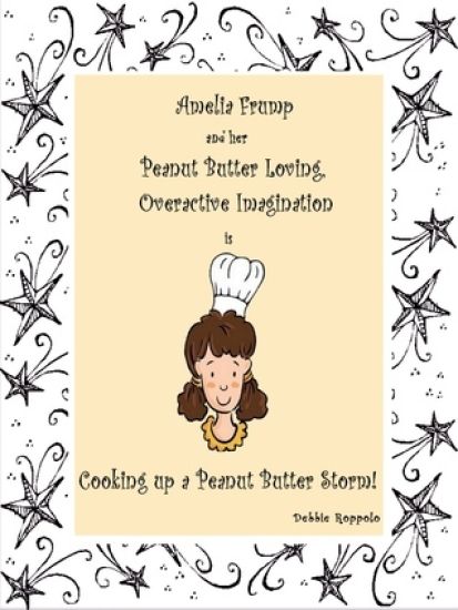Amelia Frump & Her Peanut Butter Loving, Overactive Imagination Is Cooking Up a Peanut Butter Storm