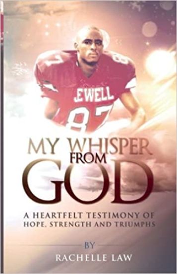My Whisper from God: A Heartfelt Testimony of Hope, Strength and Triumphs
