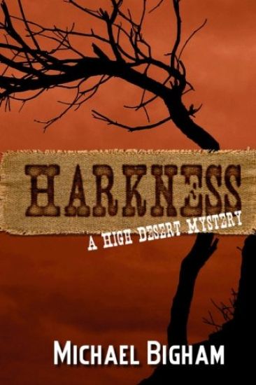 Harkness: A High Desert Mystery
