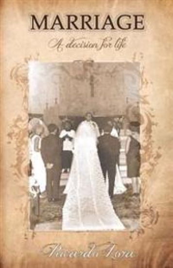 Marriage, a Decision for Life