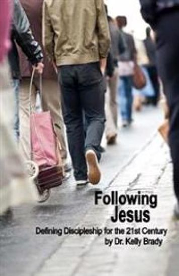 Following Jesus: Defining Discipleship for the 21st Century