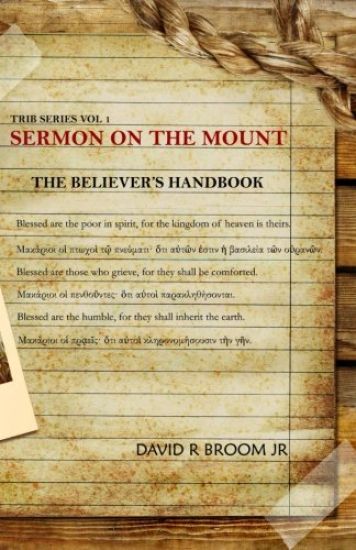 Sermon on the Mount: The Believer's Handbook