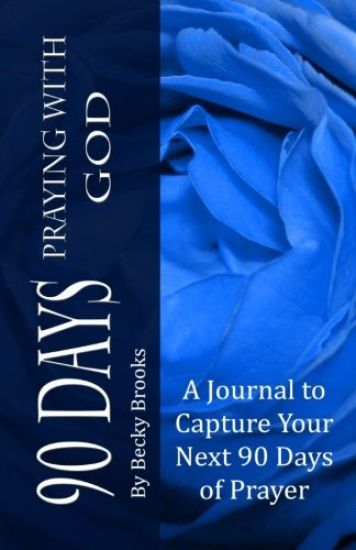 90 Days Praying with God